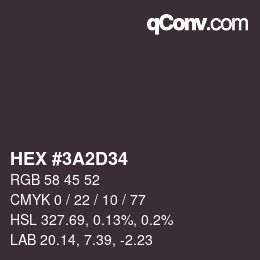 Color code: HEX #3A2D34 | qconv.com