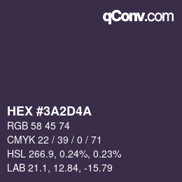 カラーコード: HEX #3A2D4A | qconv.com