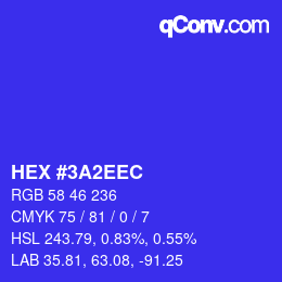 颜色代码: HEX #3A2EEC | qconv.com