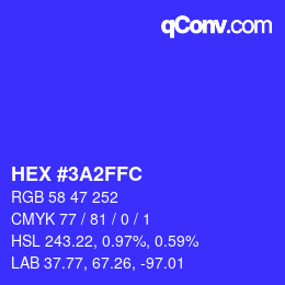 カラーコード: HEX #3A2FFC | qconv.com