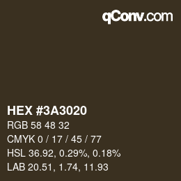 カラーコード: HEX #3A3020 | qconv.com