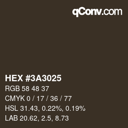 Color code: HEX #3A3025 | qconv.com