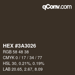 Color code: HEX #3A3026 | qconv.com