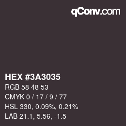 Color code: HEX #3A3035 | qconv.com
