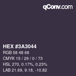 颜色代码: HEX #3A3044 | qconv.com