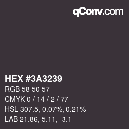 颜色代码: HEX #3A3239 | qconv.com