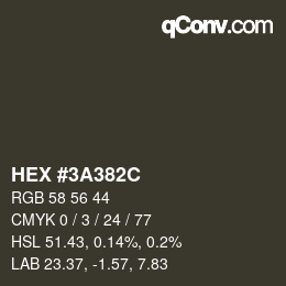 Color code: HEX #3A382C | qconv.com