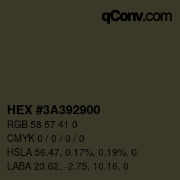 Color code: HEX #3A392900 | qconv.com
