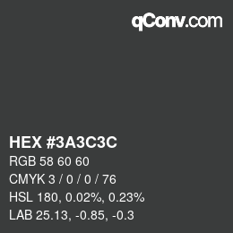 Color code: HEX #3A3C3C | qconv.com