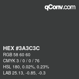 Farbcode: HEX #3A3C3C | qconv.com