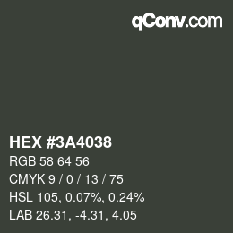 Color code: HEX #3A4038 | qconv.com