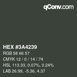 颜色代码: HEX #3A4239 | qconv.com