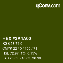 Color code: HEX #3A4A00 | qconv.com