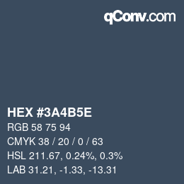 Farbcode: HEX #3A4B5E | qconv.com