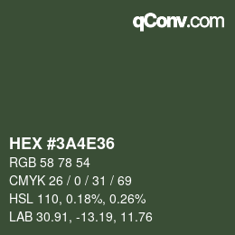 Color code: HEX #3A4E36 | qconv.com