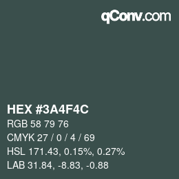 Color code: HEX #3A4F4C | qconv.com