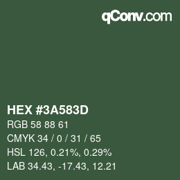 Color code: HEX #3A583D | qconv.com