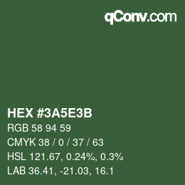 Color code: HEX #3A5E3B | qconv.com