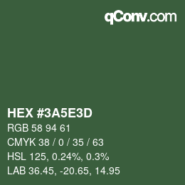 カラーコード: HEX #3A5E3D | qconv.com
