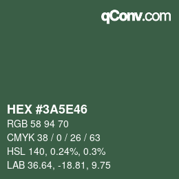 Color code: HEX #3A5E46 | qconv.com