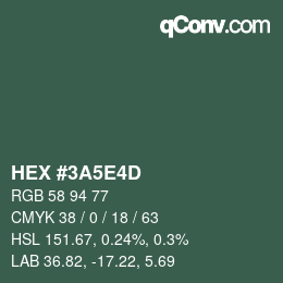 カラーコード: HEX #3A5E4D | qconv.com