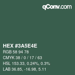 カラーコード: HEX #3A5E4E | qconv.com
