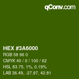 颜色代码: HEX #3A6000 | qconv.com