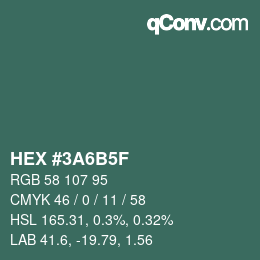 颜色代码: HEX #3A6B5F | qconv.com