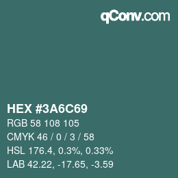 Color code: HEX #3A6C69 | qconv.com