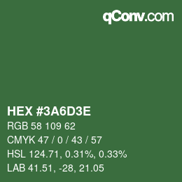 カラーコード: HEX #3A6D3E | qconv.com