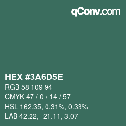 Farbcode: HEX #3A6D5E | qconv.com