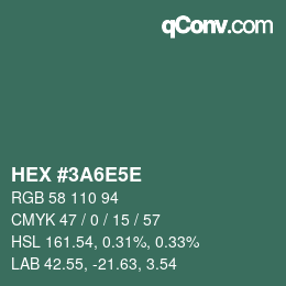 Code couleur: HEX #3A6E5E | qconv.com