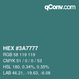 Color code: HEX #3A7777 | qconv.com