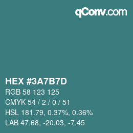 Color code: HEX #3A7B7D | qconv.com