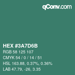颜色代码: HEX #3A7D6B | qconv.com