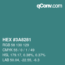 カラーコード: HEX #3A8281 | qconv.com