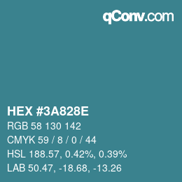 颜色代码: HEX #3A828E | qconv.com
