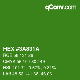カラーコード: HEX #3A831A | qconv.com