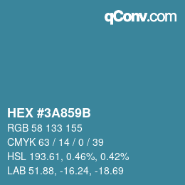 カラーコード: HEX #3A859B | qconv.com