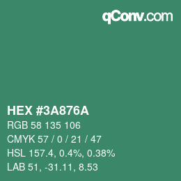 カラーコード: HEX #3A876A | qconv.com
