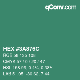 カラーコード: HEX #3A876C | qconv.com