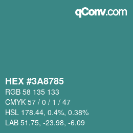 カラーコード: HEX #3A8785 | qconv.com