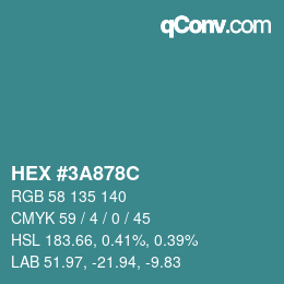 Color code: HEX #3A878C | qconv.com