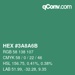 カラーコード: HEX #3A8A6B | qconv.com