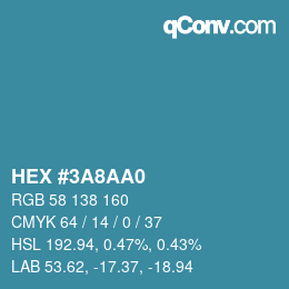カラーコード: HEX #3A8AA0 | qconv.com