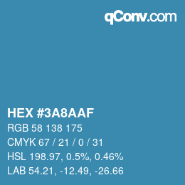 カラーコード: HEX #3A8AAF | qconv.com