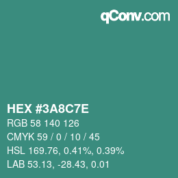 Farbcode: HEX #3A8C7E | qconv.com