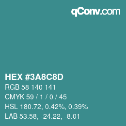 颜色代码: HEX #3A8C8D | qconv.com