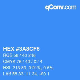 カラーコード: HEX #3A8CF6 | qconv.com