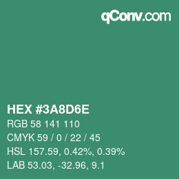 颜色代码: HEX #3A8D6E | qconv.com
